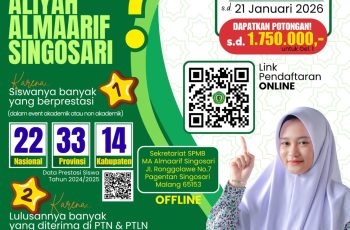 Seleksi Penerimaan Murid Baru (SPMB) MA ALMAARIF SINGOSARI TA.2026/2027 Gel.1 SUDAH DIBUKA