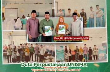 Duta Perpustakaan UNISMA ✨Menyapa Sekolah : “Nyalakan Literasi, Temukan Jati Diri”